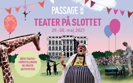 En af årets første FESTIVALER: PASSAGE-mini: Gadeteater på Marienlyst Slot 29.-30. maj 2021