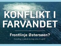 Et aldeles aktuelt foredrag: konflikt i farvandet - frontlinje østersøen